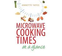 Microwave Cooking Times at a Glance!: An A_Z (Paperback) - Common