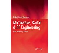 Microwave, Radar & RF Engineering: With Laboratory Manual