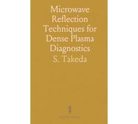 Microwave Reflection Techniques for Dense Plasma Diagnostics