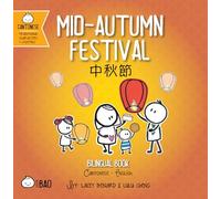 Mid-Autumn Festival - Cantonese: A Bilingual Book in English and Cantonese with Traditional Characters and Jyutping (Bitty Bao)
