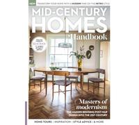 Mid-Century Home Style Handbook: Simple Ways to Bring Mid-Century Style into Today’s Home: Design, Decor, and Architecture from the 1940s to 1960s