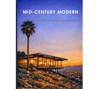 Mid-Century Modern: An Architectural Coloring Collection (Residential Lines)