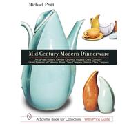 Mid-Century Modern Dinnerware: Ak-Sar Ben Pottery - Denwar Ceramics - Iroquois China company - Laurel Potteries of California - Royal China Company - Stetson China Company