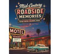 Mid-Century Roadside Memories: Retro Motel Coloring Book