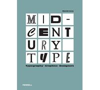 Mid-Century Type: Typography, Graphics, Designers
