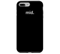 mid. | Funny Negativity Gen-Z Zoomer Meme Case for iPhone 7 Plus/8 Plus