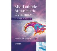 Mid-Latitude Atmospheric Dynamics : A First Course
