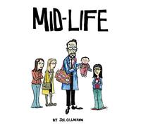 Mid-Life: a comic book