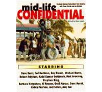 Mid-life Confidential: The Rock Bottom Remainders Tour America With Three Chords And An Attitude