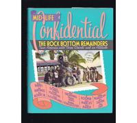 Mid-Life Confidential: The Rock Bottom Remainders Tour America with Three Cords And an Attitude