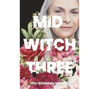 Mid Witch Three (The Mid Witch Series)