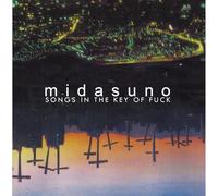Midasuno - Songs In The Key Of Fuck [VINYL]