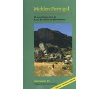 Midden-Portugal: 26 wandelingen door de Serra da Estrela en Beira Interior (Voetwijzer, 11)