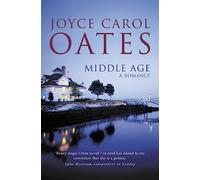 MIDDLE AGE: a romance