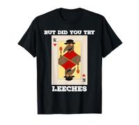 Middle Age Medicines But Did You Try Leeches Plague Doctor T-Shirt