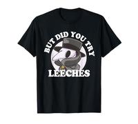 Middle Age Medicines But Did You Try Leeches Plague Doctor T-Shirt