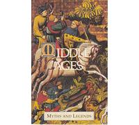 Middle Ages (Myths & Legends)