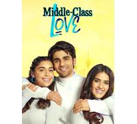 Middle Class Love