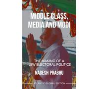 Middle Class, Media and Modi