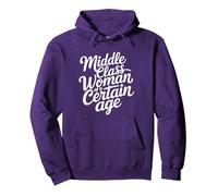 Middle Class Woman Of A Certain Age Pullover Hoodie, Adult Unisex, Purple, Medium