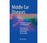 Middle Ear Diseases: Advances in Diagnosis and Management