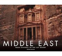 Middle East: Cities and Sands from Istanbul to Dubai (Travel [Landscape format])