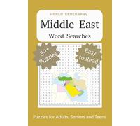 Middle East World Geography Word Searches: Puzzles for Adults, Seniors and Teens