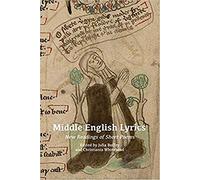 Middle English Lyrics: New Readings of Short Poems
