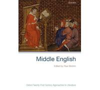Middle English: Oxford Twenty-First Century Approaches to Literature (Oxford 21st Century Approaches to Literature)