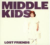 MIDDLE KIDS - LOST FRIENDS