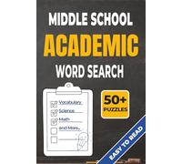Middle School Academic Word Search Puzzle Book: Easy-to-Read Word Searches Featuring Science, School Subject, Education, Student, Classroom Activity, ... Gift for Vacations, Holidays & Relaxation)