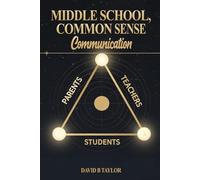 Middle School, Common Sense Communication