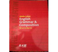 MIDDLE SCHOOL ENG GRAMMAR &COMPOSITION