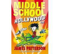 Middle School: Hollywood 101