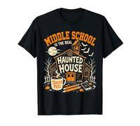 Middle School is The Real Haunted House Teacher Halloween Value Graphic T-Shirt
