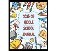 Middle School Journal: 2025 - 2026 - Weekly and Monthly Planning