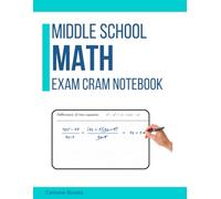 Middle School Math: Exam Cram Notebook