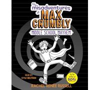 Middle School Mayhem (Misadventures of Max Crumbly)