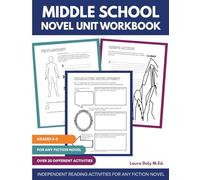 Middle School Novel Unit Workbook: Independent Reading Activities for Any Fiction Novel