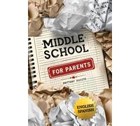 Middle School Parents: A book for parents navigating the trials of parenting students in Middle School
