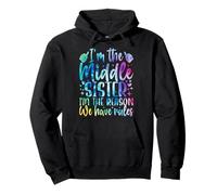 Middle Sister I'm The Reason We Have Rules Funny Matching Pullover Hoodie