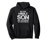 Middle Son Funny I Am The Reason We Have Rules Sibling Pullover Hoodie