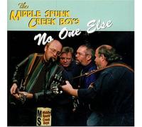 Middle Spunk Creek Boys - No One Else