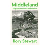Middleland : Dispatches from the Borders