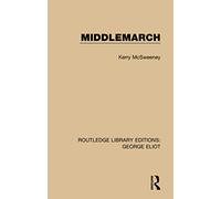 Middlemarch: 5 (Routledge Library Editions: George Eliot)
