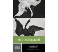 Middlemarch : A Norton Critical Edition
