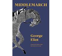 Middlemarch: A Study of Provincial Life (Restless Classics)