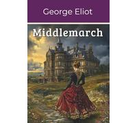 Middlemarch (Annotated)