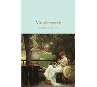 Middlemarch: (Macmillan Collector's Library)