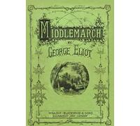 Middlemarch: The Anachron Annotated Edition